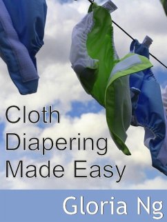 Cover Cloth Diapering Made Easy (New Moms, New Families) (eBook, ePUB)