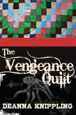 The Vengeance Quilt (eBook, ePUB)
