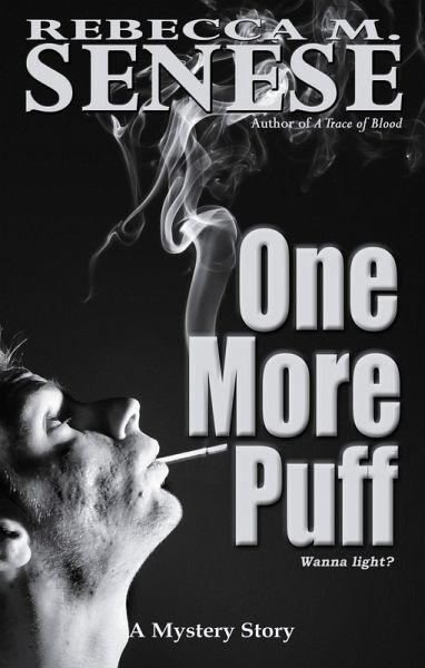 One More Puff: A Mystery Story (eBook, ePUB) One More Puff: A Mystery Story (eBook, ePUB)