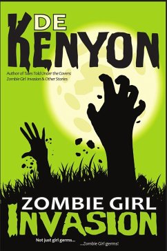 Zombie Girl Invasion (eBook, ePUB) - Kenyon, De