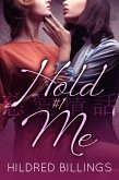 Hold Me (Jiai Jouwa, #1) (eBook, ePUB) Hold Me (Jiai Jouwa, #1) (eBook, ePUB)