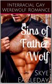 Sins of Father Wolf (Interracial Gay Werewolf Romance (eBook, ePUB)