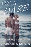 On A Dare (Teasing, Cheating, Adventure Sex) (eBook, ePUB)