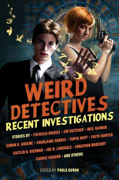 Weird Detectives: Recent Investigations (eBook, ePUB)