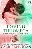 Loving the Omega (A Redwood Pack Novella) (eBook, ePUB)