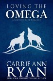 Loving the Omega (A Redwood Pack Novella) (eBook, ePUB)