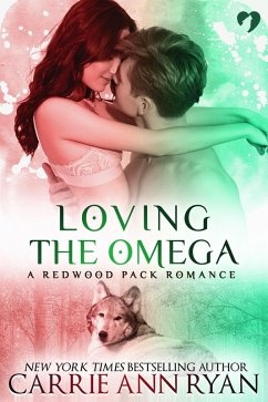 Cover Loving the Omega (A Redwood Pack Novella) (eBook, ePUB)