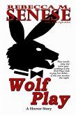 Wolf Play: A Horror Story (eBook, ePUB)