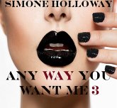 Any Way You Want Me 3 (The Billionaire's Possession) (eBook, ePUB)