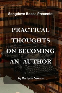 Cover Practical Thoughts on Becoming an Author (eBook, ePUB)