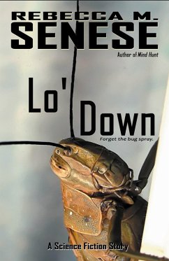 Lo' Down: A Science Fiction Story (eBook, ePUB) - Senese, Rebecca M.