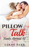 Pillow Talk (Contemporary Erotic Romance) (eBook, ePUB)