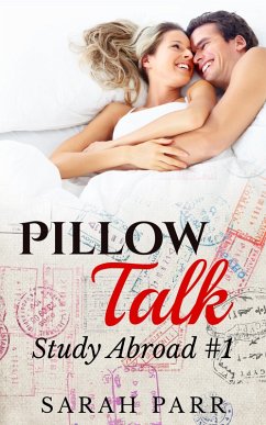 Pillow Talk (Contemporary Erotic Romance) (eBook, ePUB) - Parr, Sarah Q.