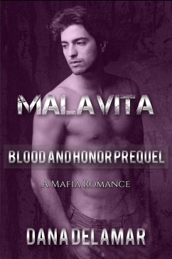 Cover Malavita: A Mafia Romance (Blood and Honor, Prequel) (eBook, ePUB)