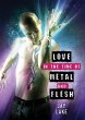 Love in the Time of Metal and Flesh... - Bild 1