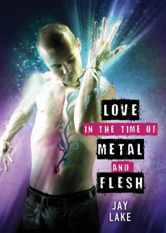 Cover Love in the Time of Metal and Flesh (eBook, ePUB)