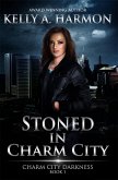 Stoned in Charm City (Charm City Darkness, #1) (eBook, ePUB)