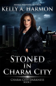 Cover Stoned in Charm City (Charm City Darkness, #1) (eBook, ePUB)