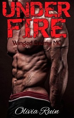 Cover Under Fire (Winged Enemy MC Romance) (eBook, ePUB)