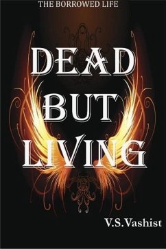 Cover Dead But Living (The Borrowed Life, #1) (eBook, ePUB)