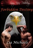 Forbidden Destiny (Fearless Love, #1) (eBook, ePUB)