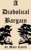A Diabolical Bargain (eBook, ePUB)
