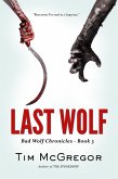 Last Wolf (Bad Wolf Chronicles, #3) (eBook, ePUB)