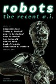 Robots: The Recent A.I. (eBook, ePUB)