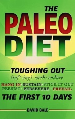 Cover The Paleo Diet (Toughing Out The First 10 Days, #3) (eBook, ePUB)