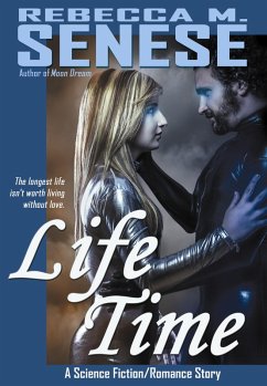 Cover Life Time: A Science Fiction/Romance Story (eBook, ePUB)