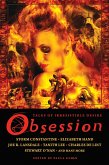 Obsession: Tales of Irresistible Desire (eBook, ePUB) Obsession: Tales of Irresistible Desire (eBook, ePUB)