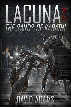 Lacuna: The Sands of Karathi (eBook, ePUB) - Adams, David
