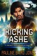 Kicking Ashe (Project Enterprise, #5)... - Bild 1