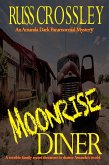 Moonrise Diner (An Amanda Dark Paranormal Mystery, #3) (eBook, ePUB)