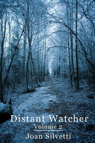 Distant Watcher - Volume 2 (eBook, ePUB) Distant Watcher - Volume 2 (eBook, ePUB)