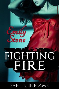 Cover Fighting Fire #3: Inflame (eBook, ePUB)