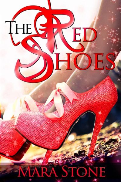 The Red Shoes (Fantasy & Fetish, #3) (eBook, ePUB) The Red Shoes (Fantasy & Fetish, #3) (eBook, ePUB)