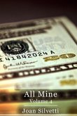 All Mine - Volume 4 (eBook, ePUB) All Mine - Volume 4 (eBook, ePUB)