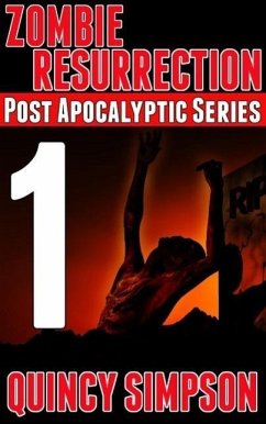 Zombie Resurrection: Episode 1 (eBook, ePUB) - Simpson, Quincy