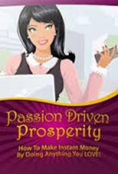Cover Passion Driven Prosperity (eBook, ePUB)