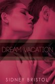 Dream Vacation (eBook, ePUB) Dream Vacation (eBook, ePUB)