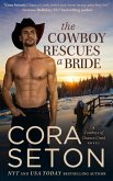 The Cowboy Rescues a Bride (Cowboys of Chance Creek, #7) (eBook, ePUB)