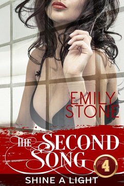 The Second Song #4: Shine a Light (eBook, ePUB) - Stone, Emily