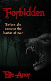 Forbidden (Prequel to Konitah, #1) (eBook, ePUB) Forbidden (Prequel to Konitah, #1) (eBook, ePUB)