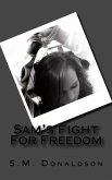 Sam's Fight For Freedom (The Sam Series, #2) (eBook, ePUB)