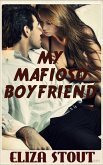 My Mafioso Boyfriend (Complete Series 1-5) (eBook, ePUB)