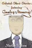 Selected Short Stories Featuring Analog Memory (eBook, ePUB)