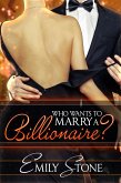 Who Wants to Marry a Billionaire? (eBook, ePUB)