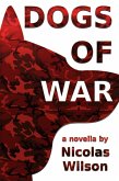 Dogs of War (eBook, ePUB) Dogs of War (eBook, ePUB)