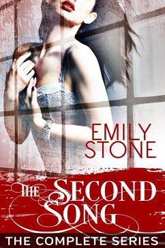 The Second Song: The Complete Series (eBook, ePUB) - Stone, Emily